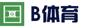 B体育官方网站 - Bsports中国体育赛事入口，全方位赛事体验平台